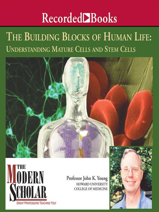 Title details for The Building Blocks of Human Life by John K. Young - Available
